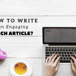 How to Write a Long and Engaging Article